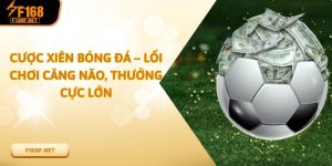 Cược Xiên Bóng Đá – Lối Chơi Căng Não, Thưởng Cực Lớn Cược Xiên Bóng Đá – Lối Chơi Căng Não, Thưởng Cực Lớn