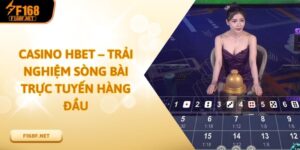 Casino Hbet – Trải Nghiệm Sòng Bài Trực Tuyến Hàng Đầu Casino Hbet